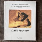 AMERICAN PHOTOGRAPHY of the MALE NUDE #3 (1996) DAVE MARTIN Gay Queer Erotic Muscle Physique Photos