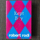 [unread] KEPT BOY (1996) Robert Rodi Male Prostitution Daddy Fiction Novel HC Queer Gay Pulp Erotica