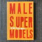 MALE SUPER MODELS MEN OF BOSS (1996) George Wayne Modeling PB Male Semi-Nudes Gay Muscle Beefcake