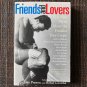 FRIENDS & LOVERS (1996) Gay Men Write About Families They Create PB Essays Queer LGBT Studies