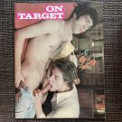 ON TARGET (1973) Gay Fisting Uncut BIG COCK Vintage Magazine Male Nudes Young Chicken