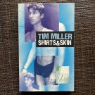 SHIRTS & SKIN (1987) TIM MILLER Alyson Books Non-Fiction Novel PB Queer Gay LGBT