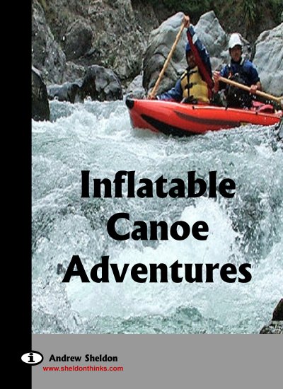 Inflatable Canoeing Adventures (eBook)