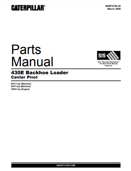 Caterpillar CAT 430E Backhoe Loader Center Pivot Parts Catalog Manual BYC1-UP, EAT1-UP