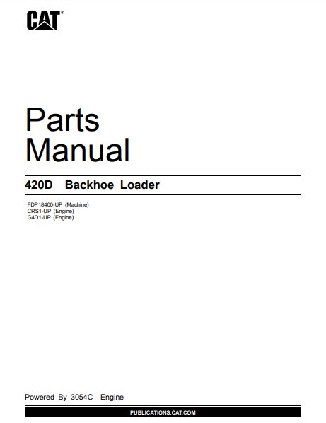 Caterpillar Cat 420D Backhoe Loader Parts Catalog Manual FDP18400-Up