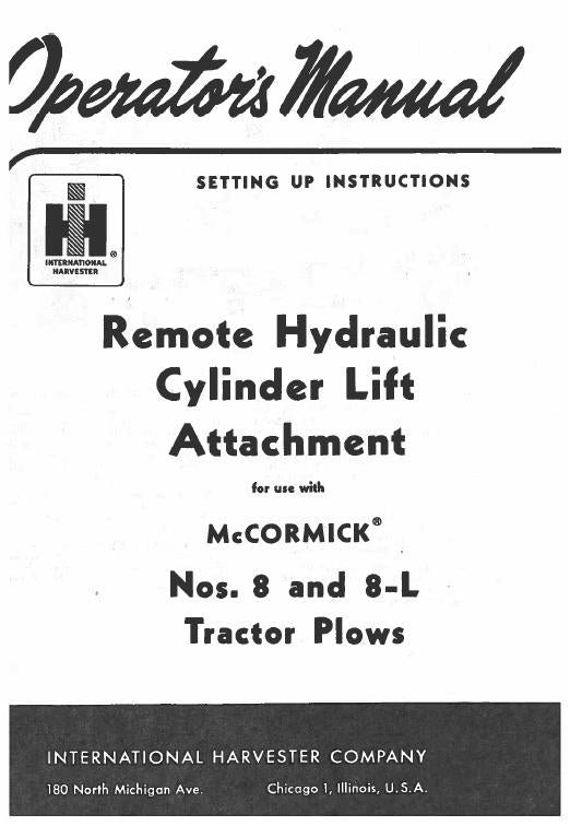 Case IH Remote Hydraulic Cylinder Lift Attachment for 8L Tractor Operator`s Manual 1011717R1