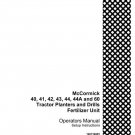 Case IH 40, 41, 42, 43, 44, 44A, 60 Fertilizer Tractor Planter Operator`s Manual 1007190R7
