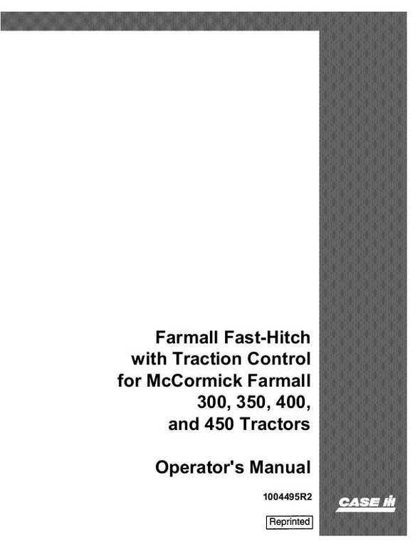 Case IH 300, 350, 400, 450 Tractor-Farmall Operator`s Manual 1004495R2