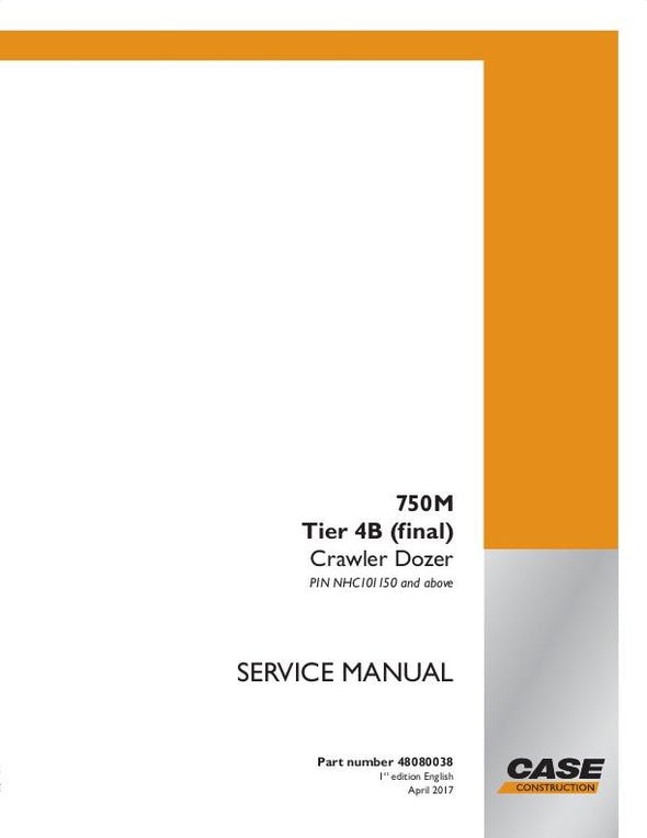 Case 750M Tier 4B (final) Crawler Dozer Service Repair Manual 48080038