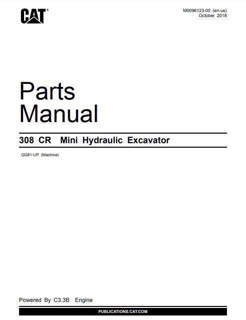 Caterpillar Cat 308CR Mini Hydraulic Excavator Parts Catalog Manual GG81-Up