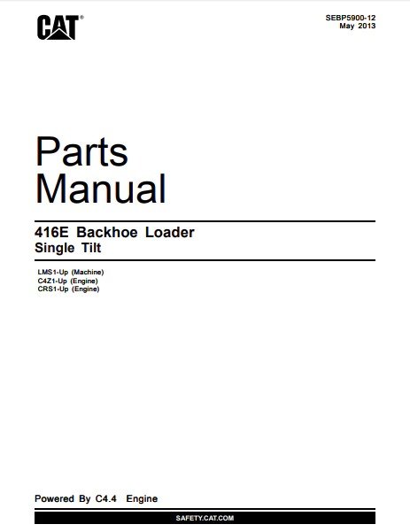 Caterpillar CAT 416E Backhoe Loader Single Tilt Parts Catalog Manual LMS1-UP
