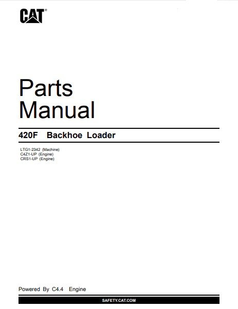 Caterpillar Cat 420F Backhoe Loader Parts Catalog Manual LTG1-Up