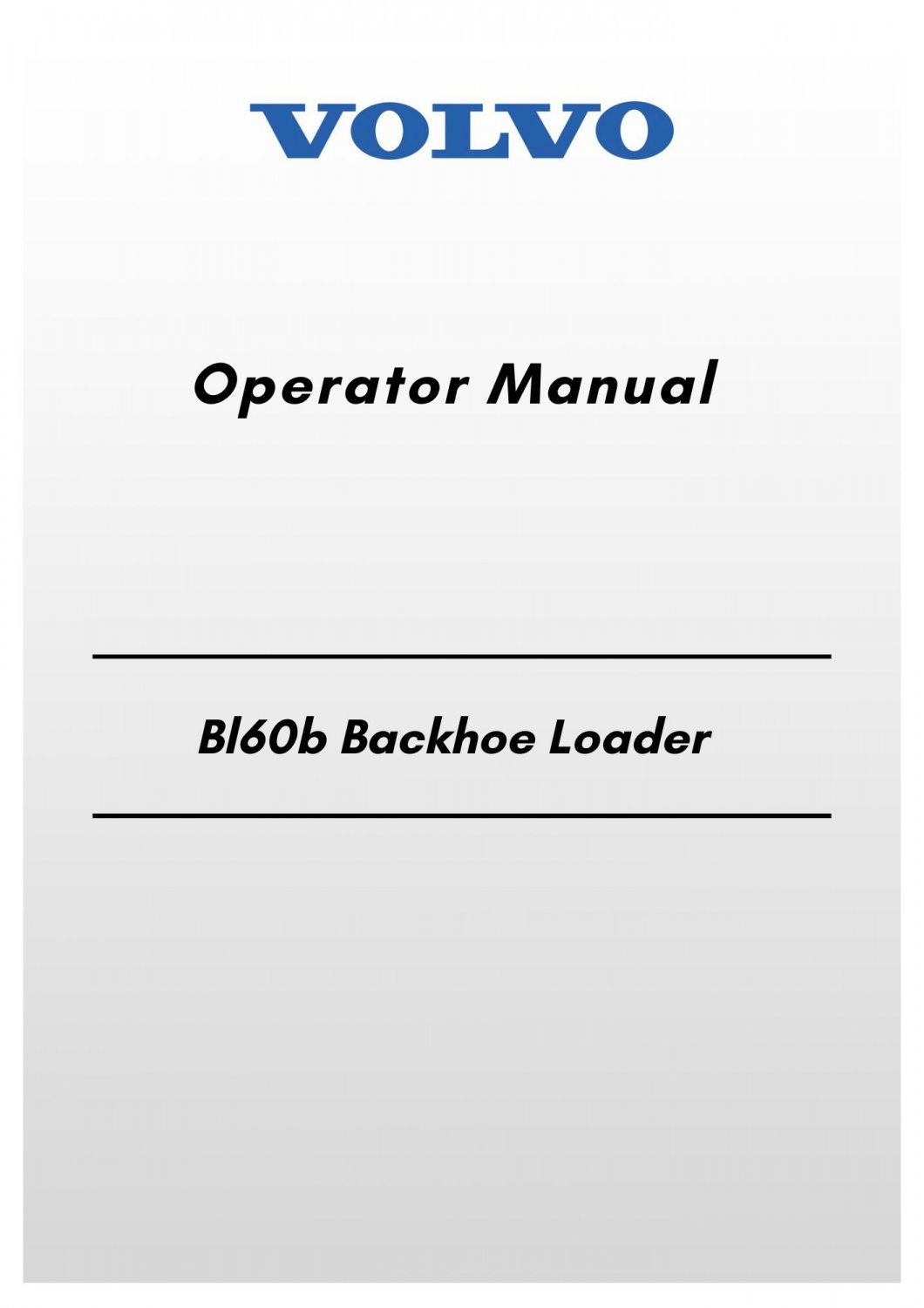 Volvo Bl60b Backhoe Loader Operator Manual