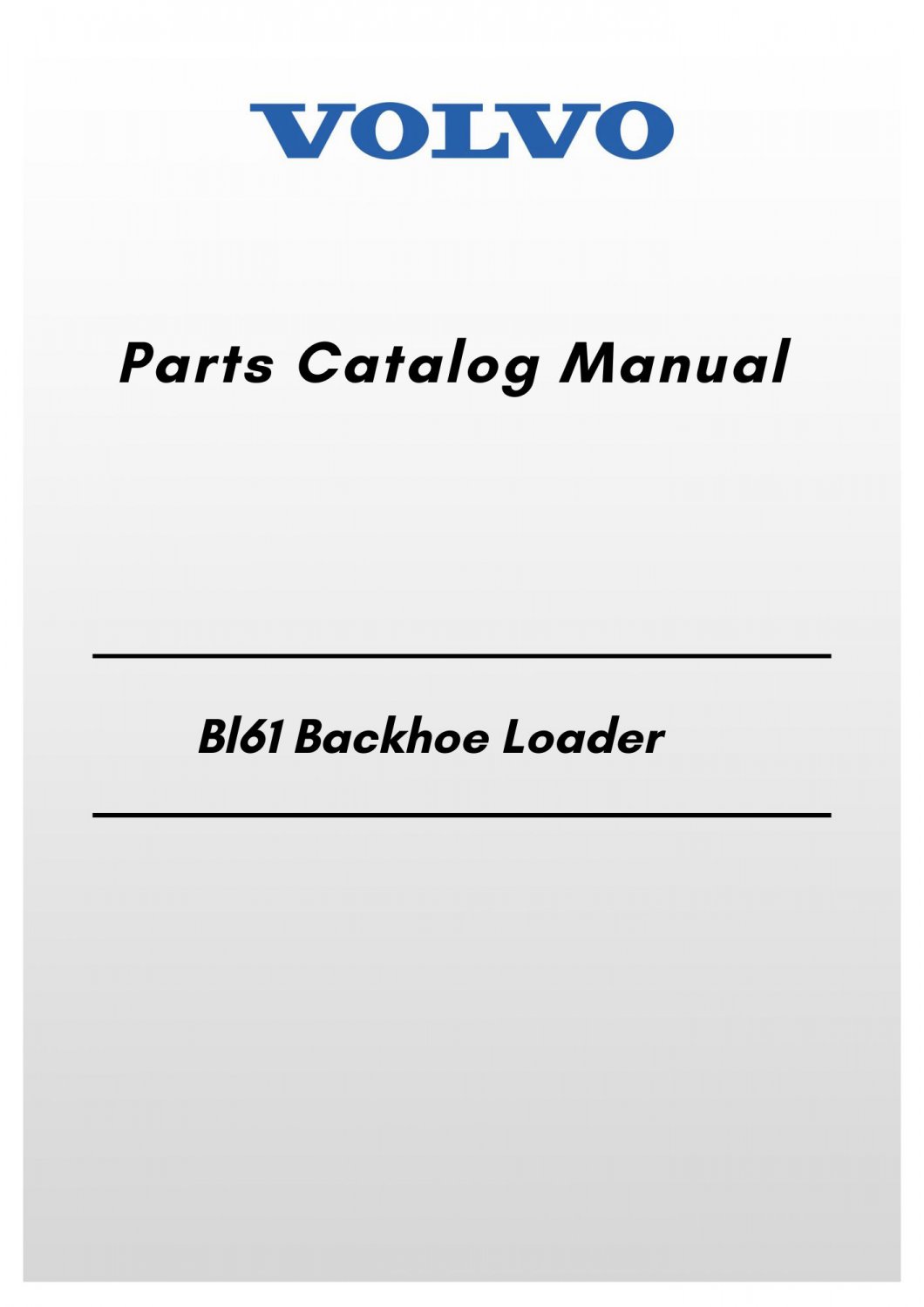Volvo Bl61 Backhoe Loader Parts Catalog Manual