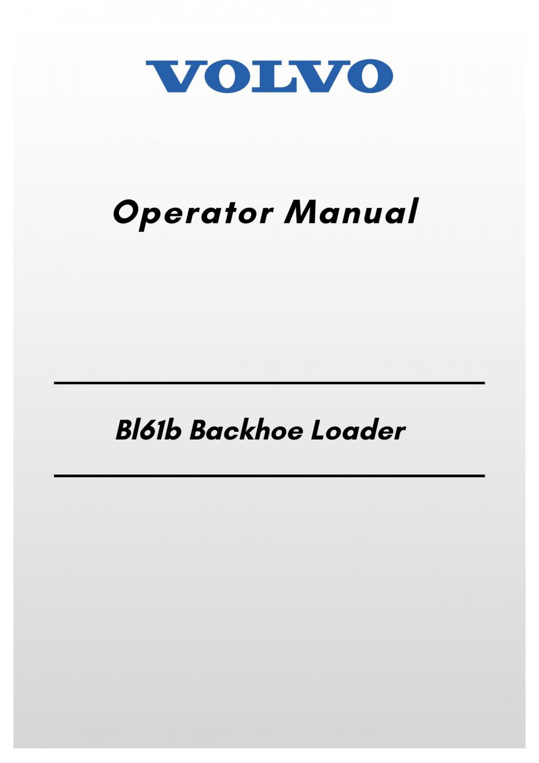 Volvo Bl61b Backhoe Loader Operator Manual
