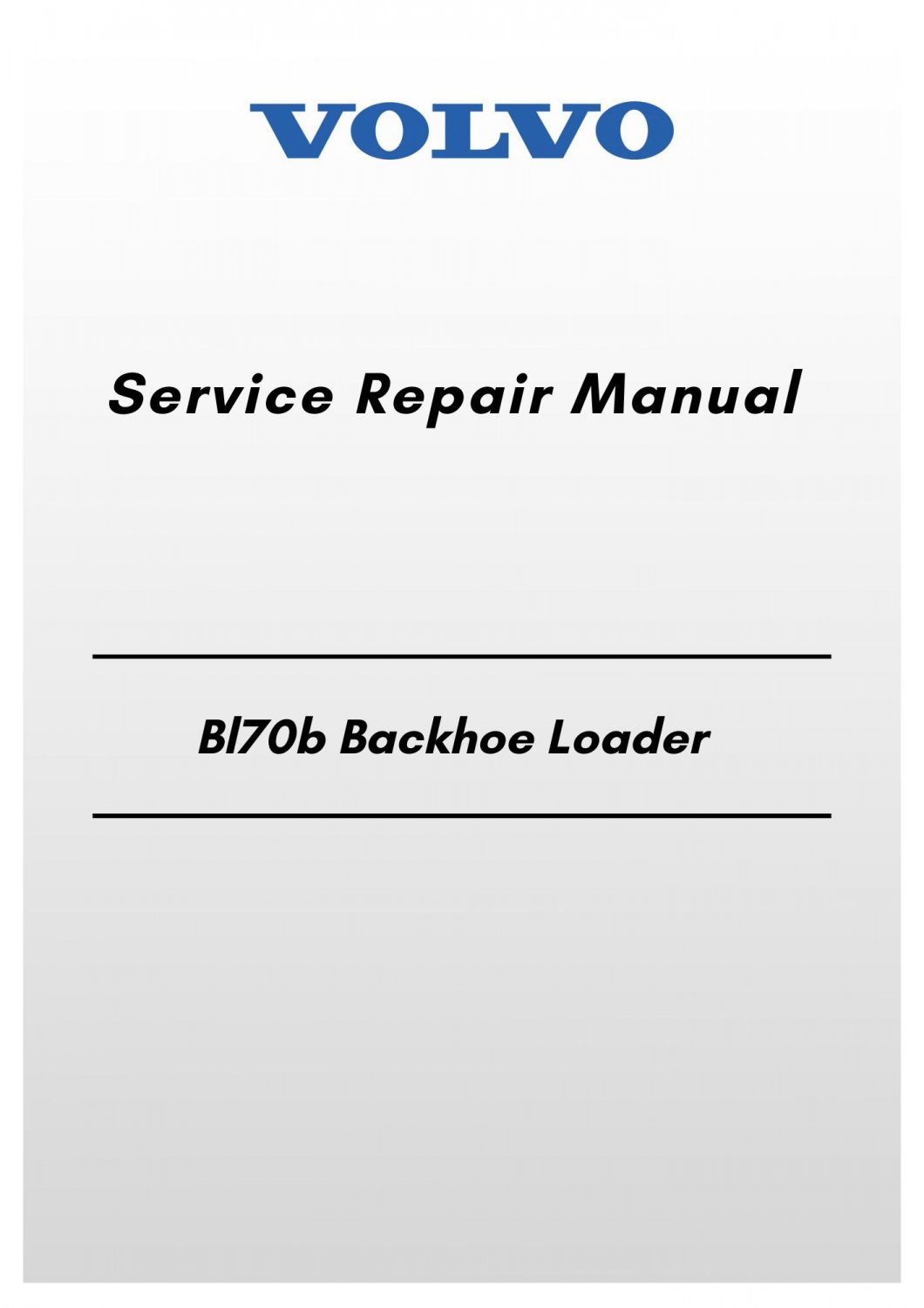 Volvo Bl70b Backhoe Loader Service Repair Manual
