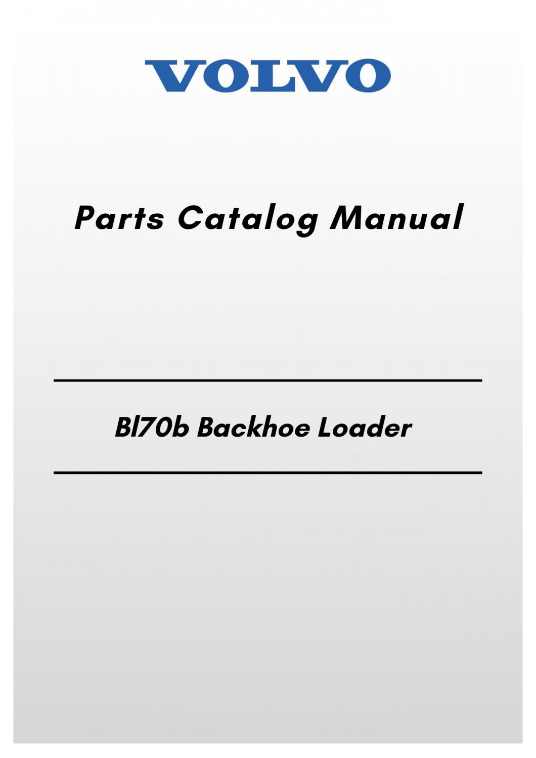 Volvo Bl70b Backhoe Loader Parts Catalog Manual