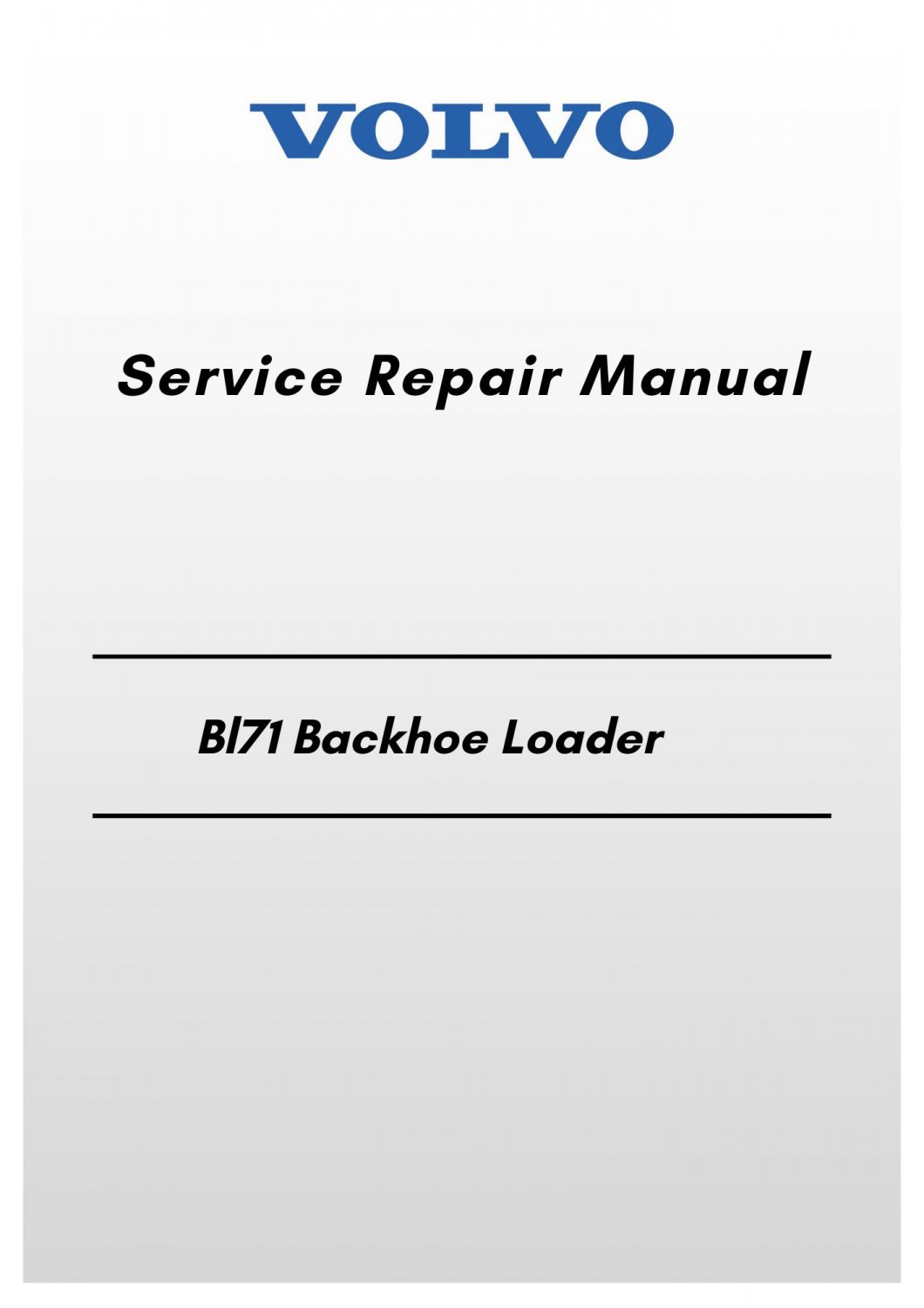 Volvo Bl71 Backhoe Loader Service Repair Manual