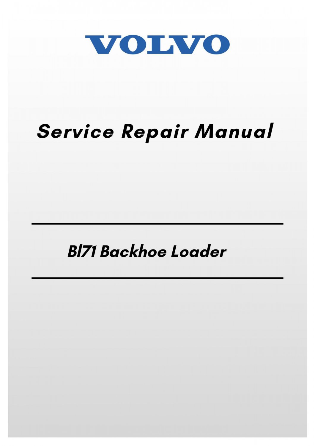 Volvo Bl71 Backhoe Loader Service Repair Manual