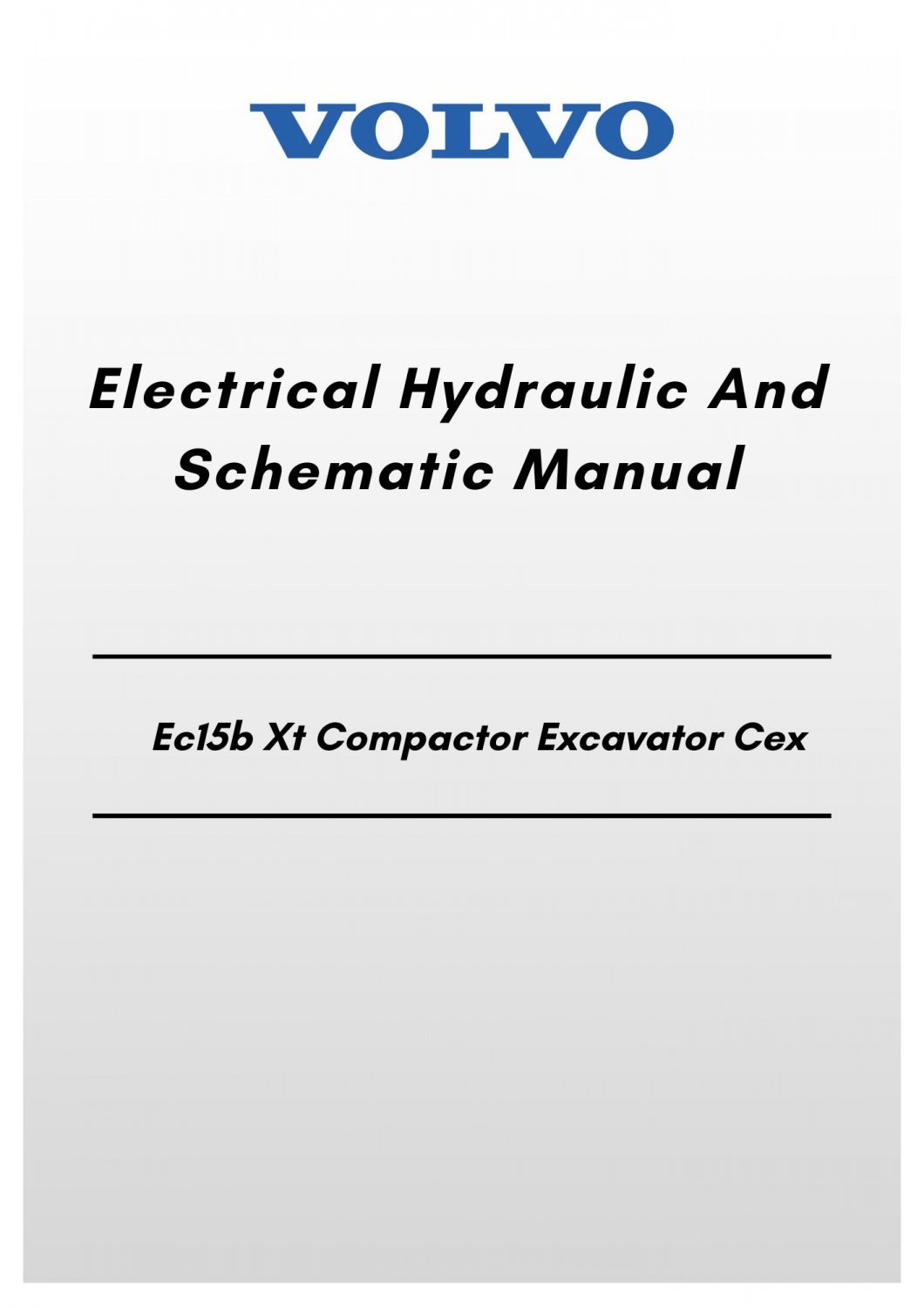 Volvo Ec15b Xt Compactor Excavator Cex Electrical Hydraulic And Schematic Manual