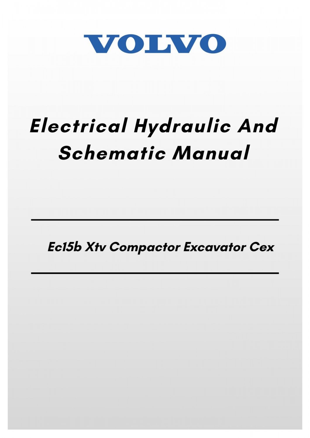 Volvo Ec15b Xtv Compactor Excavator Cex Electrical Hydraulic And Schematic Manual