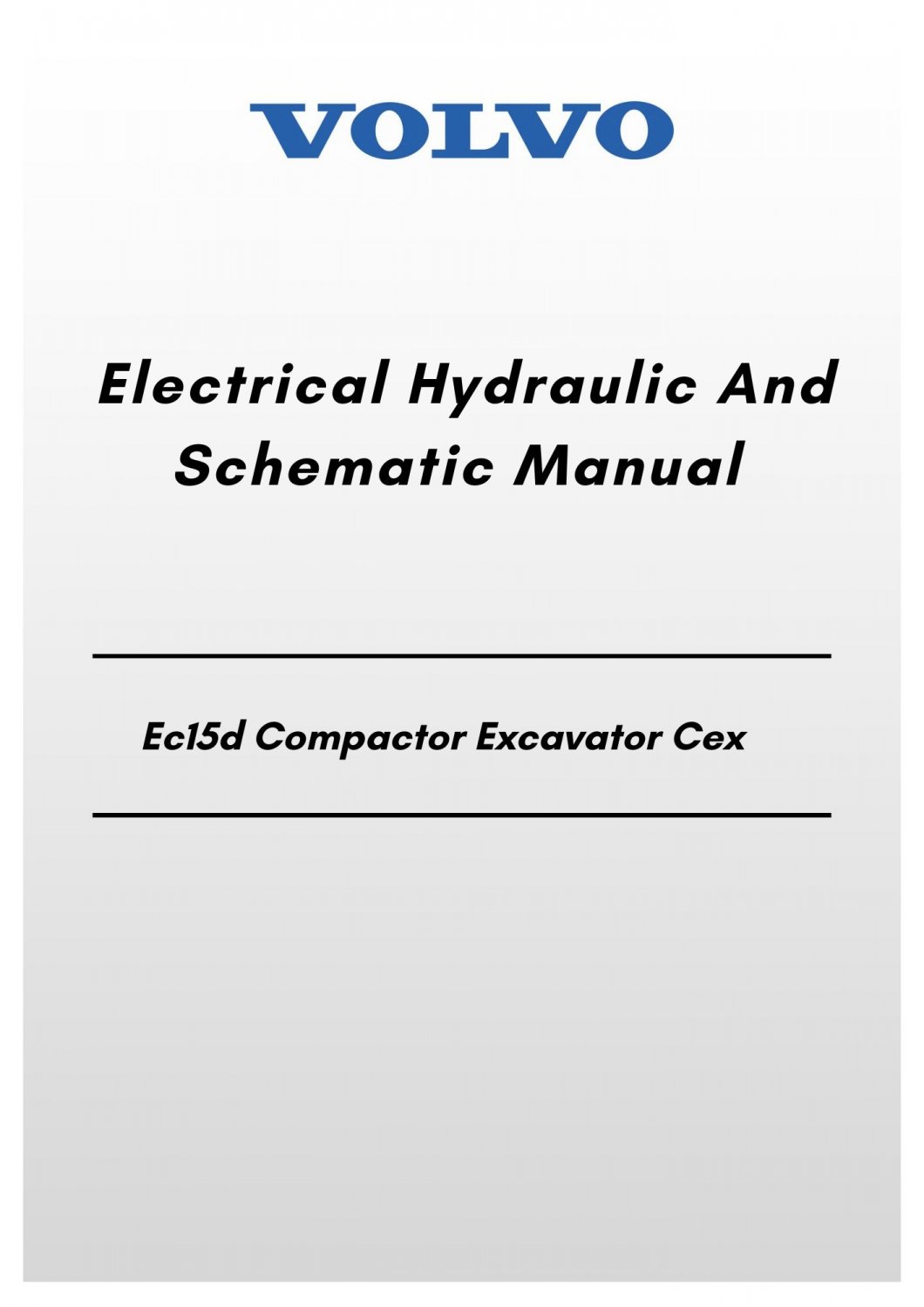 Volvo Ec15d Compactor Excavator Cex Electrical Hydraulic And Schematic Manual