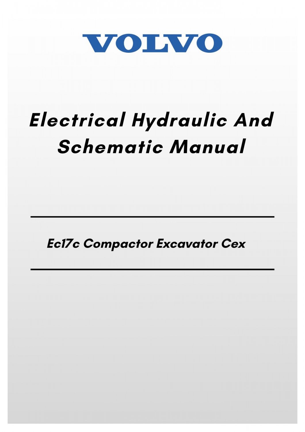 Volvo Ec17c Compactor Excavator Cex Electrical Hydraulic And Schematic Manual