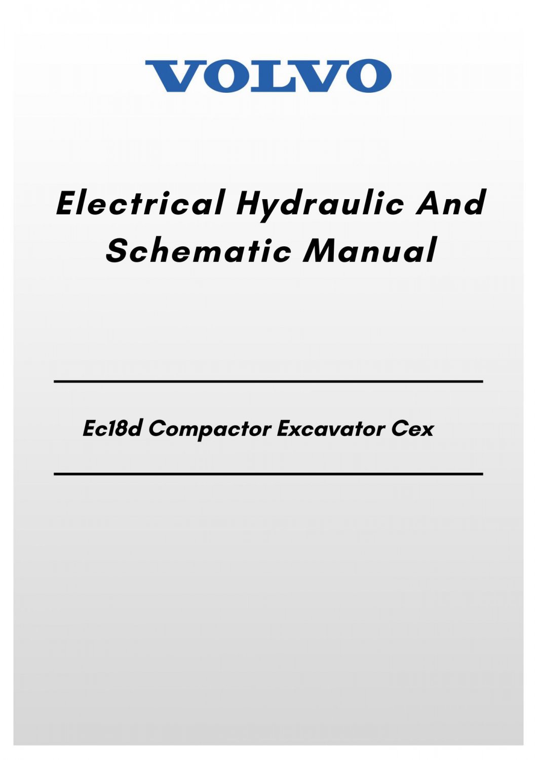 Volvo Ec18d Compactor Excavator Cex Electrical Hydraulic And Schematic Manual