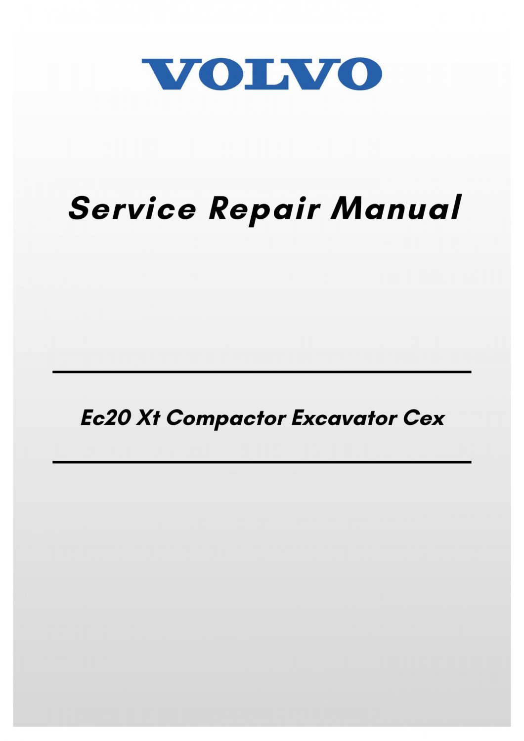 Volvo Ec20 Xt Compactor Excavator Cex Service Repair Manual