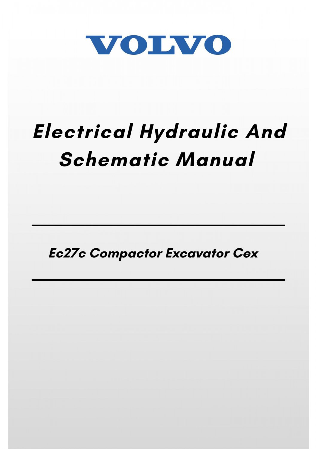 Volvo Ec27c Compactor Excavator Cex Electrical Hydraulic And Schematic Manual