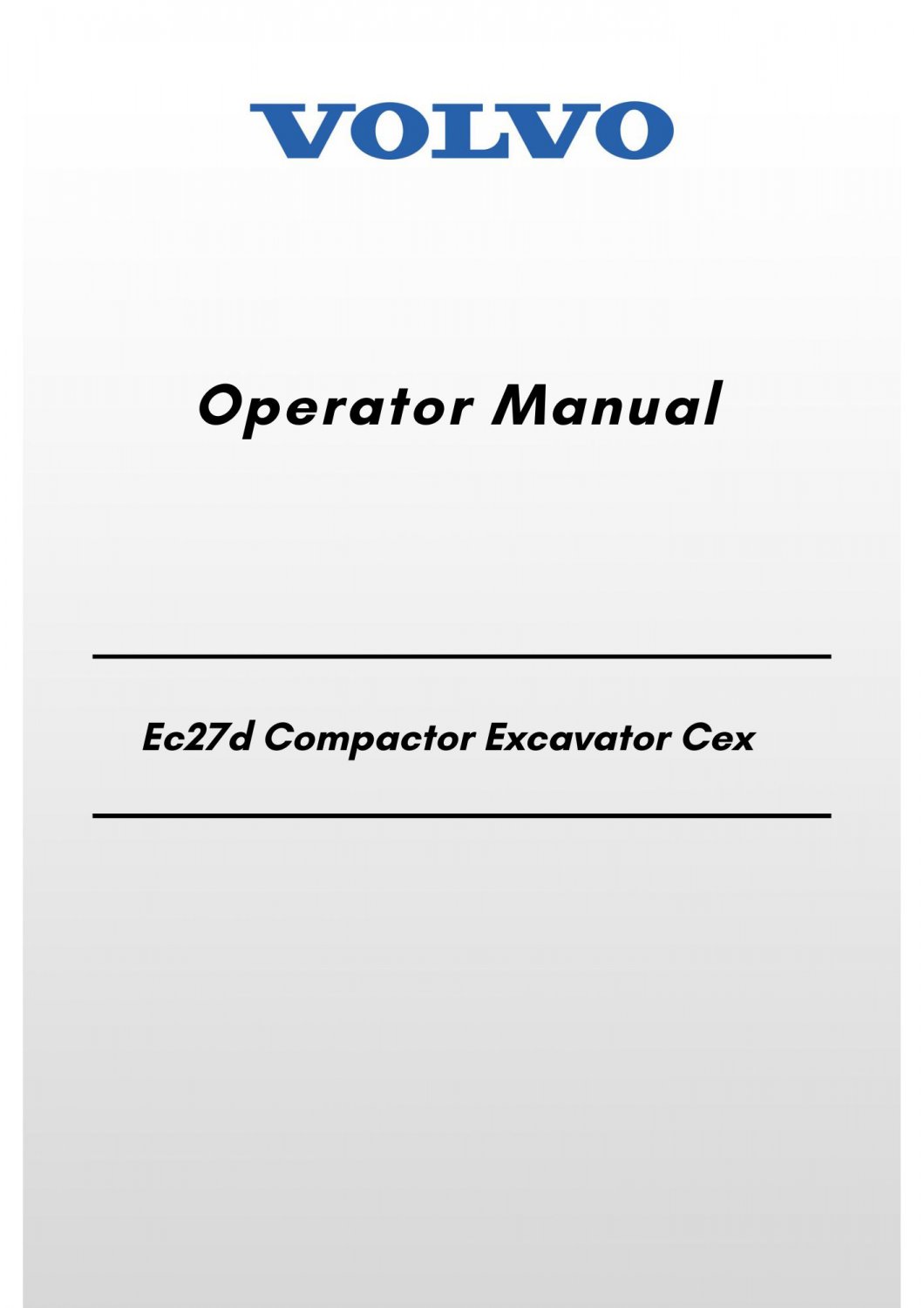 Volvo Ec27d Compactor Excavator Cex Operator Manual