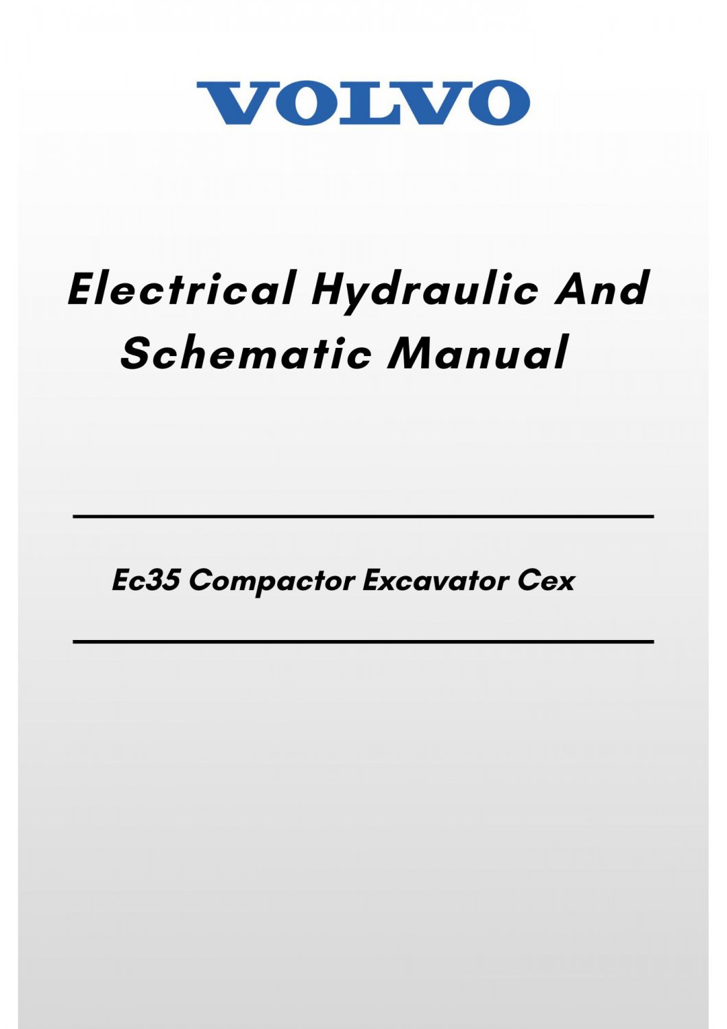 Volvo Ec35 Compactor Excavator Cex Electrical Hydraulic And Schematic Manual