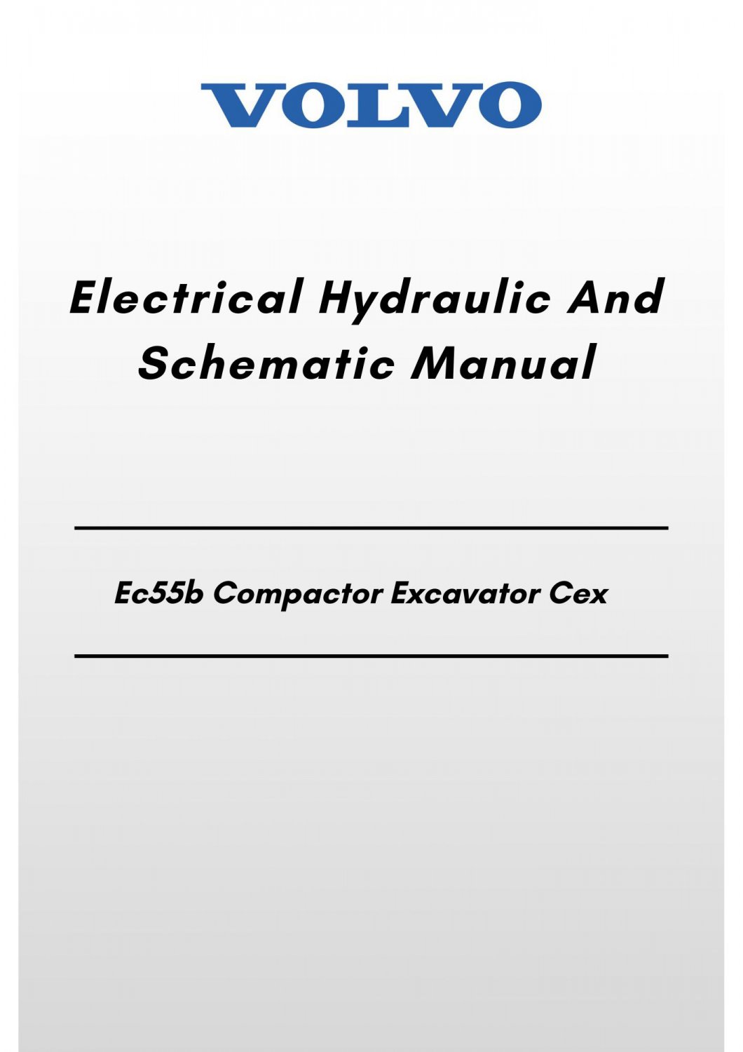 Volvo Ec55b Compactor Excavator Cex  Electrical Hydraulic And Schematic Manual