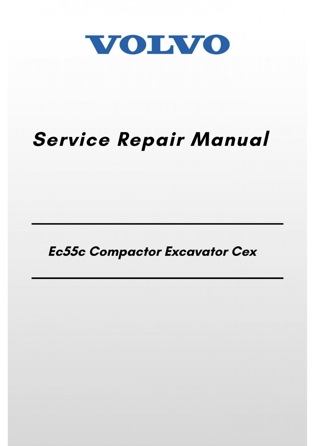 Volvo Ec55c Compactor Excavator Cex Service Repair Manual