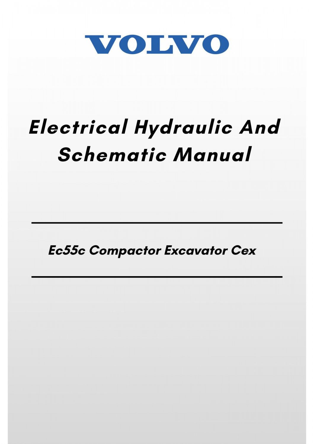 Volvo Ec55c Compactor Excavator Cex Electrical Hydraulic And Schematic Manual