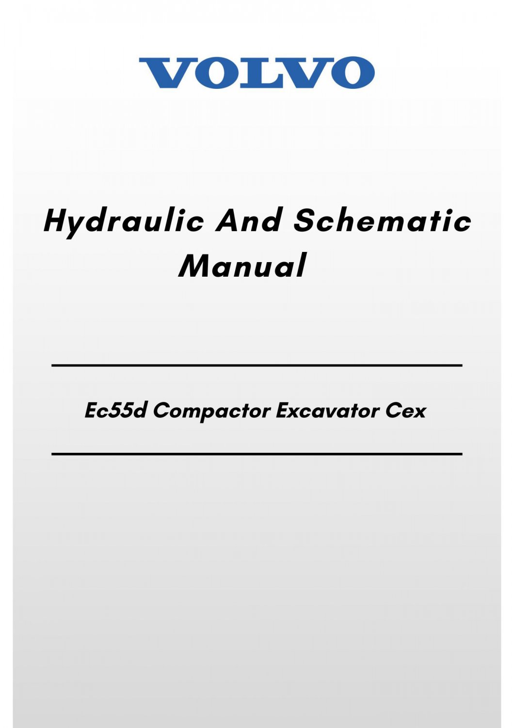 Volvo Ec55d Compactor Excavator Cex Electrical Hydraulic And Schematic Manual
