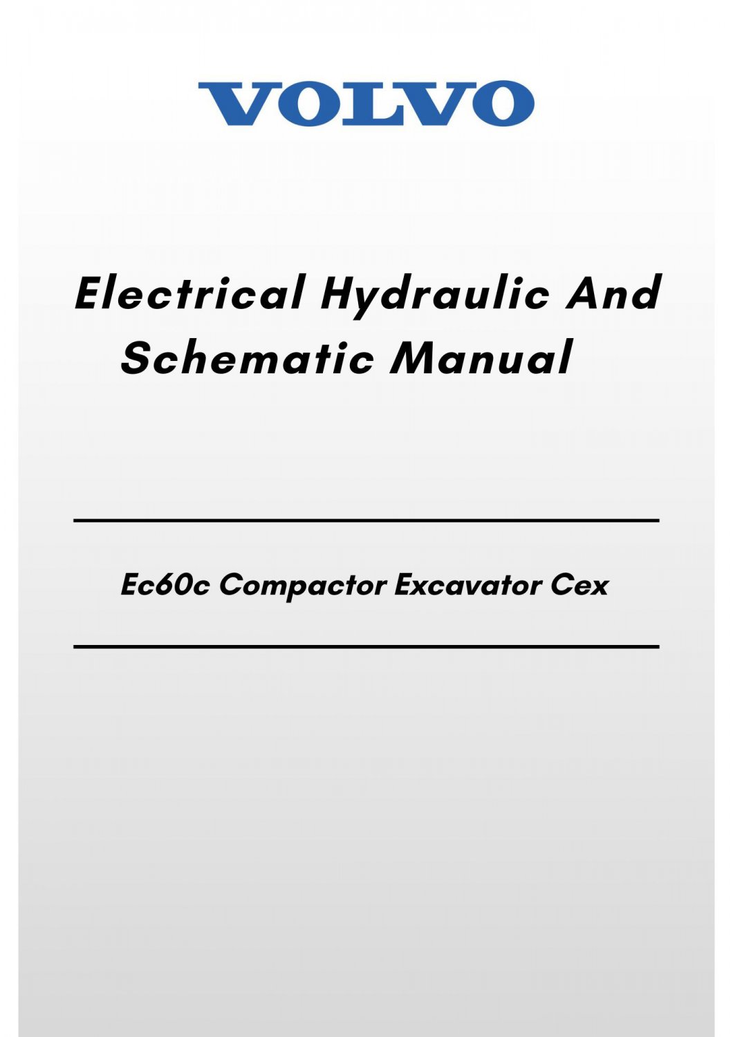 Volvo Ec60c Compactor Excavator Cex Electrical Hydraulic And Schematic Manual