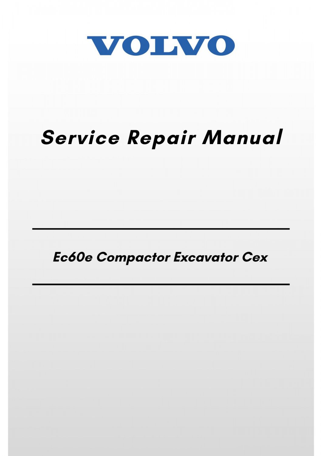 Volvo Ec60e Compactor Excavator Cex Service Repair Manual