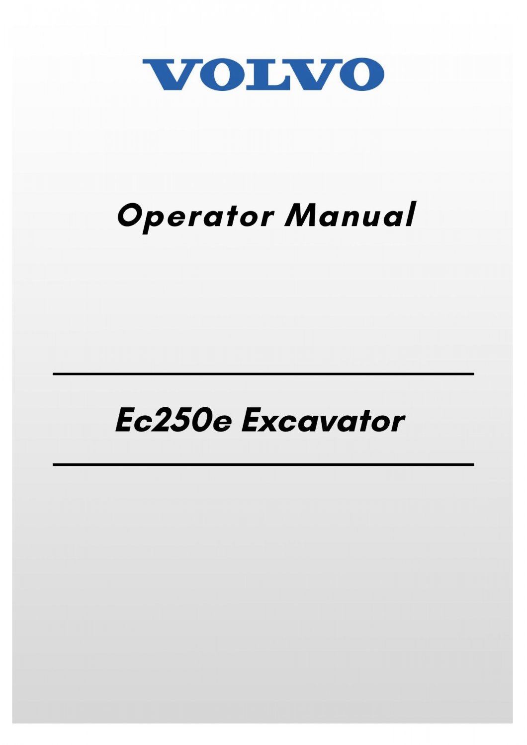 Volvo Ec250e Excavator Operator Manual
