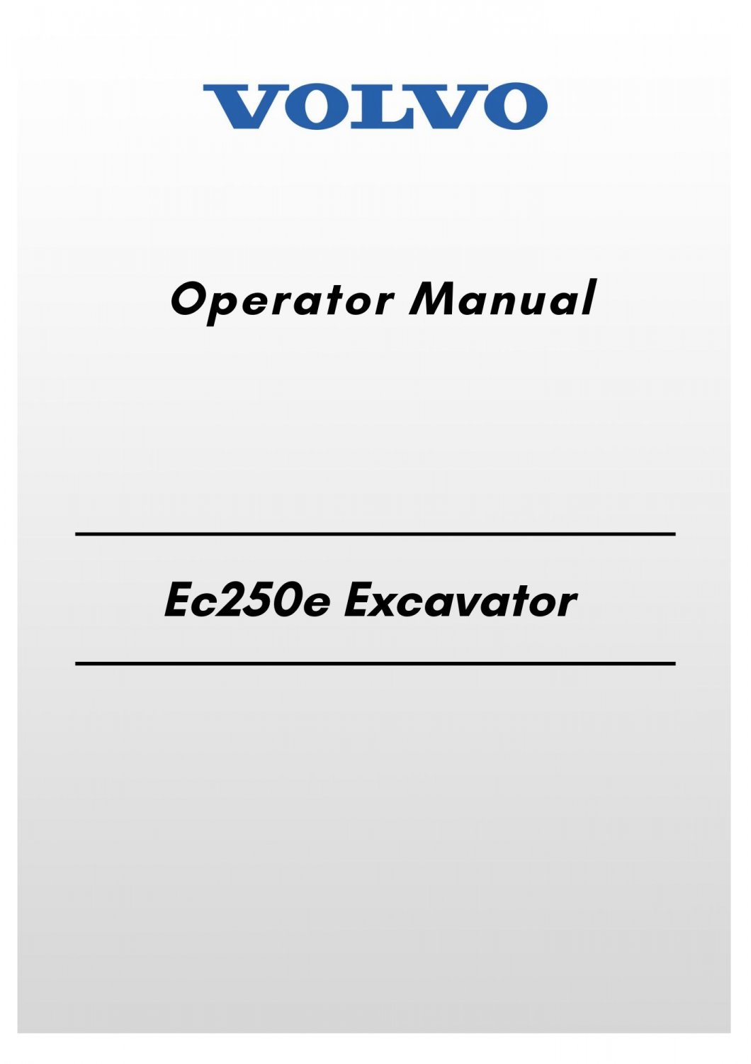 Volvo Ec250e Excavator Operator Manual