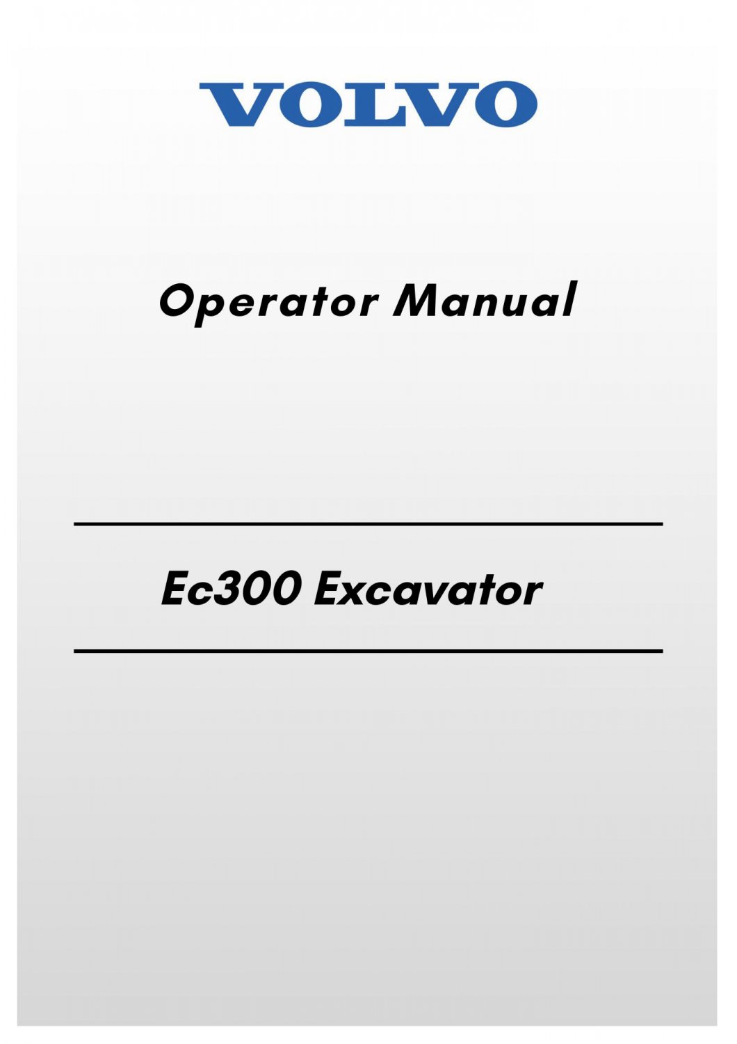Volvo Ec300d Excavator Operator Manual