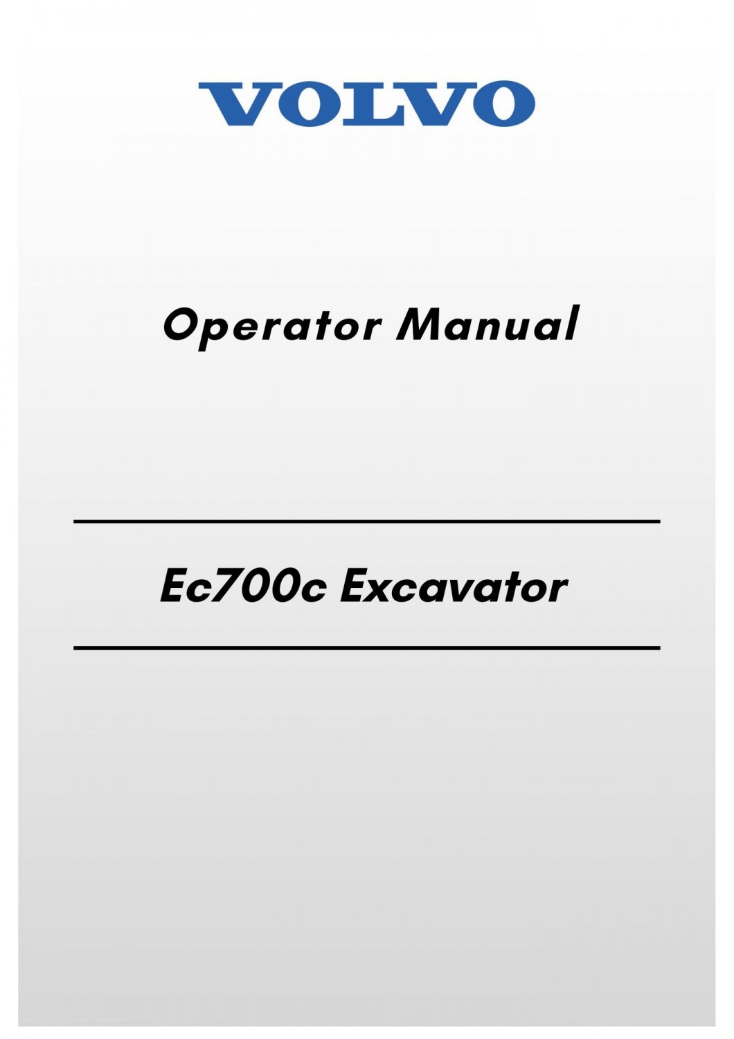 Volvo Ec700c Excavator Operator Manual