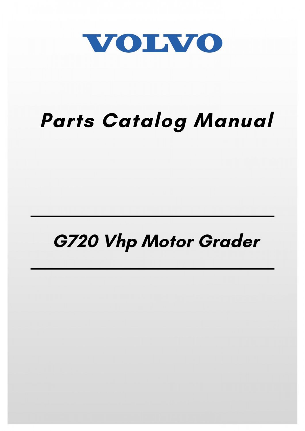 Volvo G720 Vhp Motor Grader Parts Catalog Manual