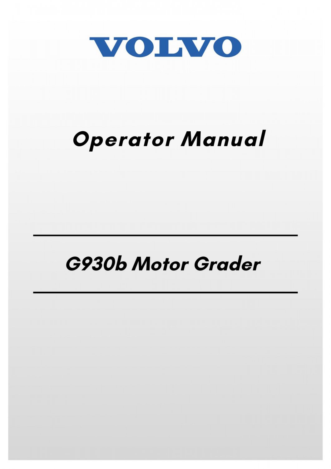 Volvo G930b Motor Grader Operator Manual
