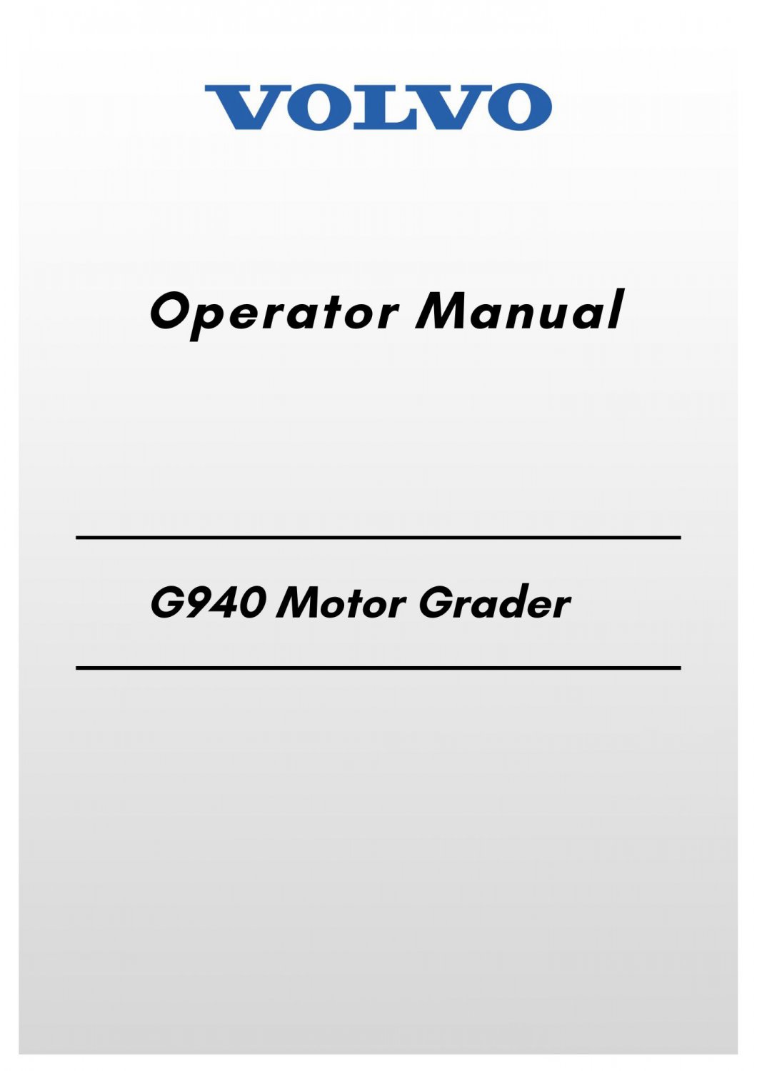 Volvo G940 Motor Grader Operator Manual