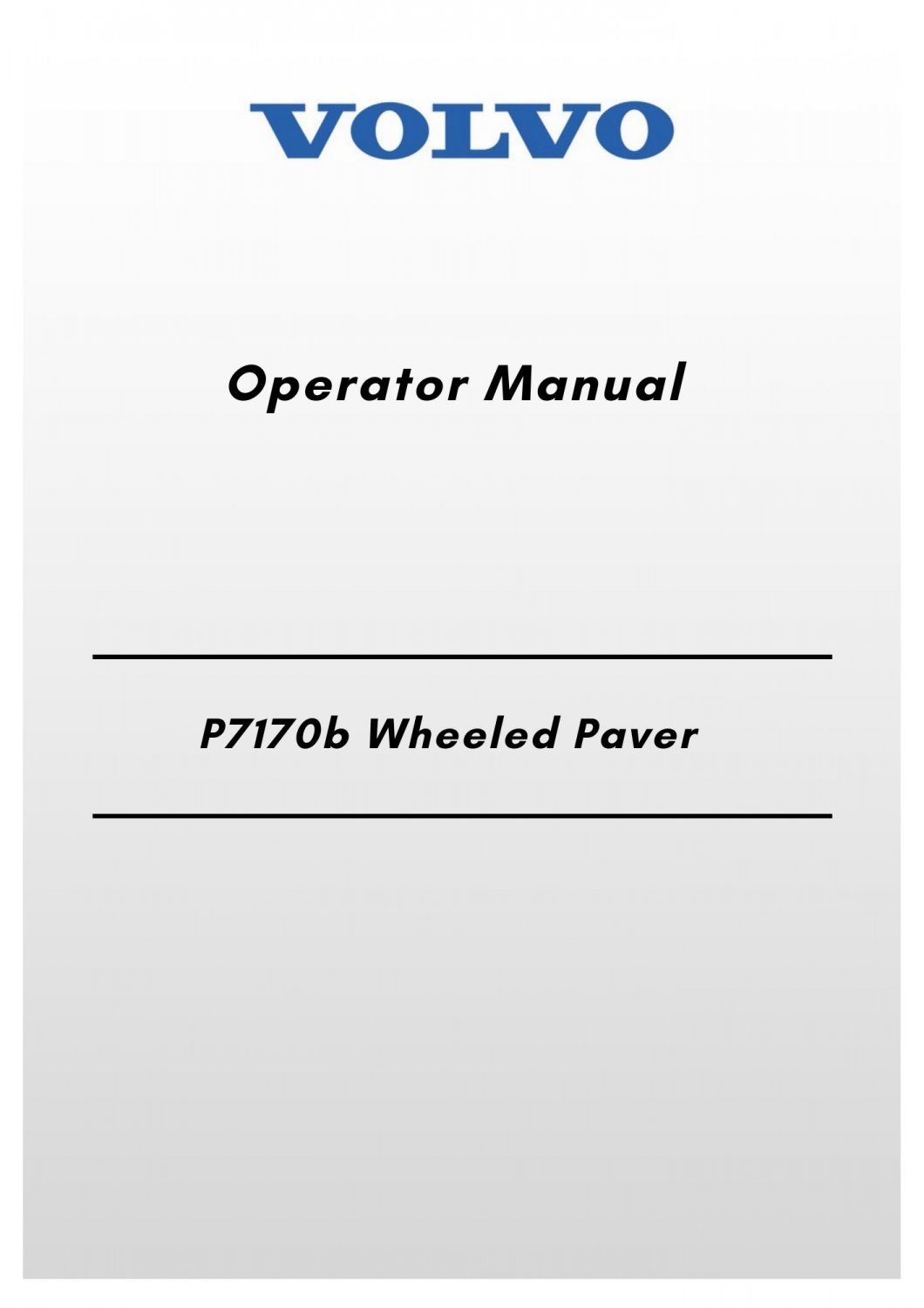 Volvo P7170b Wheeled Paver Operator Manual