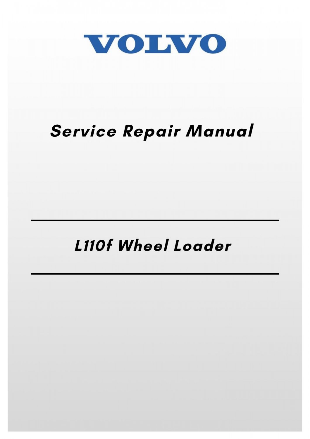 Volvo L110f Wheel Loader Service Repair Manual