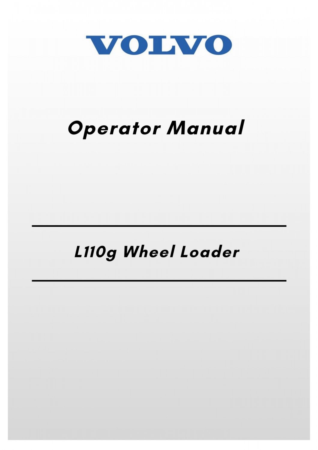 Volvo L110g Wheel Loader Operator Manual