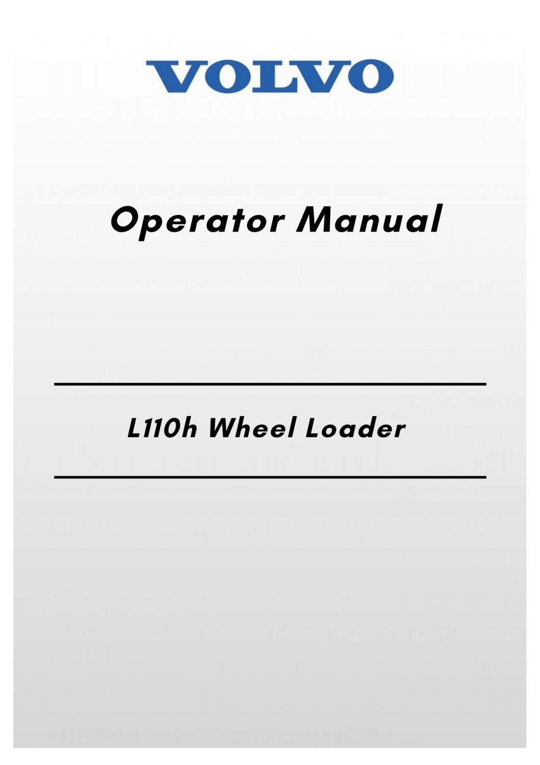 Volvo L110h Wheel Loader Operator Manual