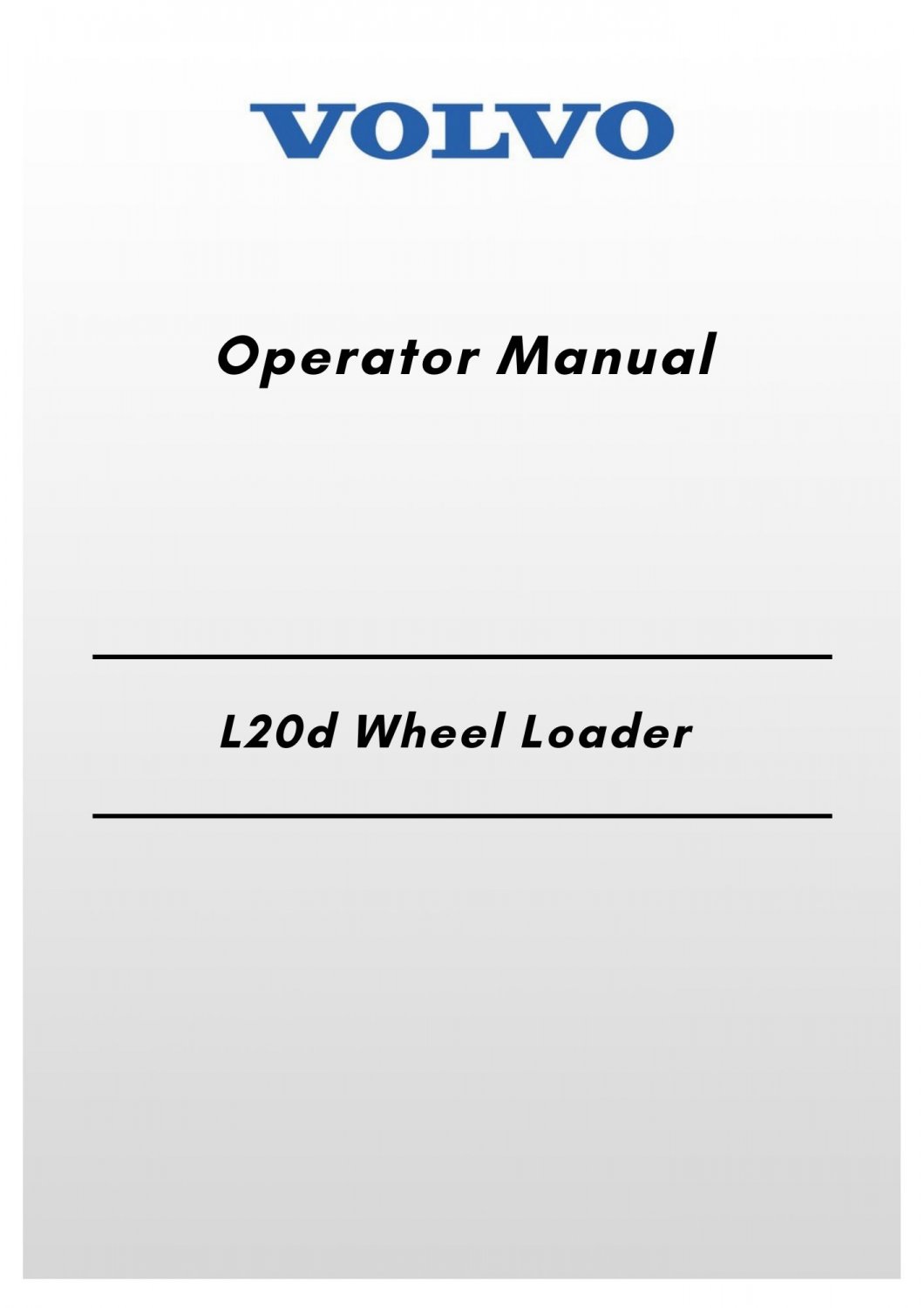 Volvo L20d Wheel Loader Operator Manual